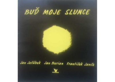 Buď moje slunce