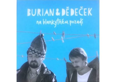 Burian & Dědeček na blankytném pozadí