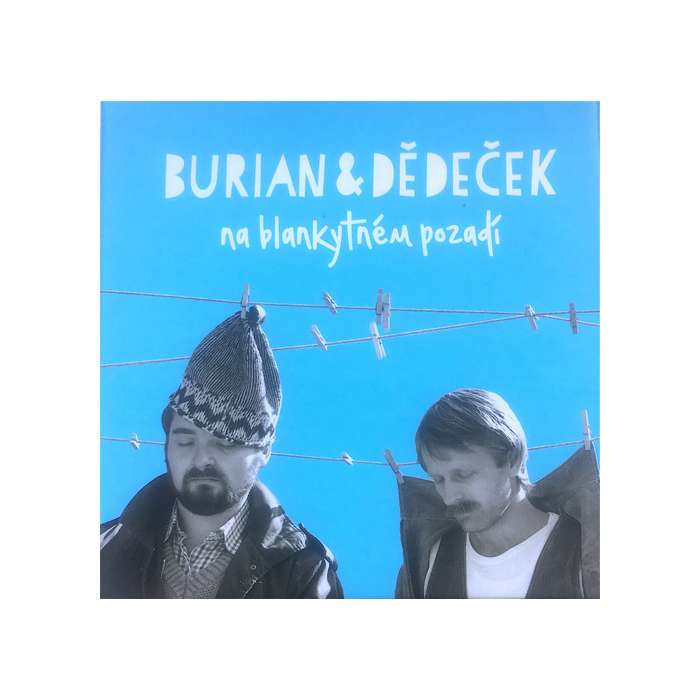 Burian & Dědeček na blankytném pozadí