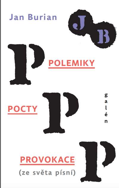 Polemiky, pocty a provokace