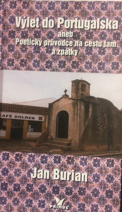Výlet do Portugalska aneb Poetický průvodce na cestu tam a zpátky