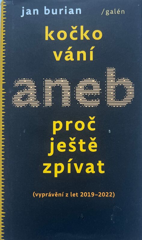 Kočkování aneb Proč ještě zpívat