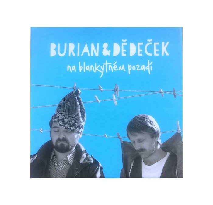 Burian & Dědeček na blankytném pozadí